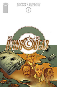The Dying & The Dead #4