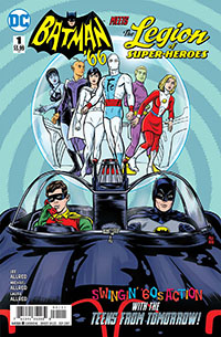 Batman '66 Meets the Legion of Superheroes