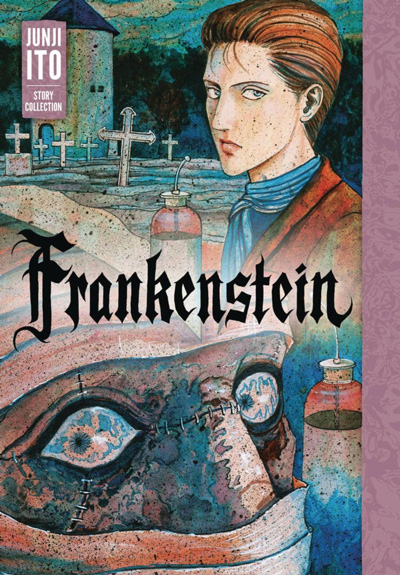Frankenstein Junji Ito Story Collection