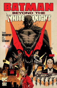 Batman Beyond: The White Knight #1