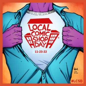 Local Comic Shop Day 2022