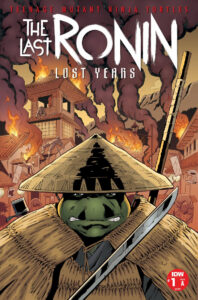 Teenage Mutant Ninja Turtles: The Last Ronin - Lost Years #1
