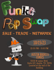 Funko Pop Swap at Austin Books & Comics