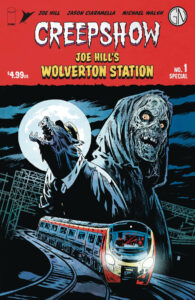 Creepshow - Joe Hill's Wolverton Station